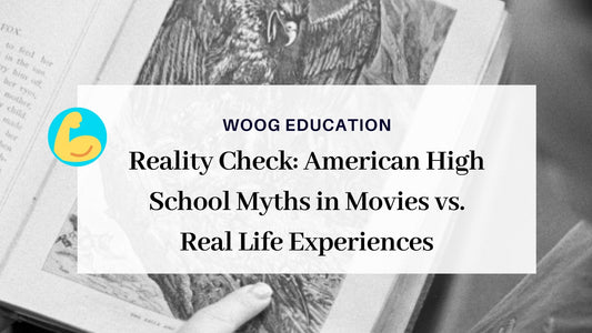 Reality Check: American High School Myths in Movies vs. Real Life Experiences - Woog Education