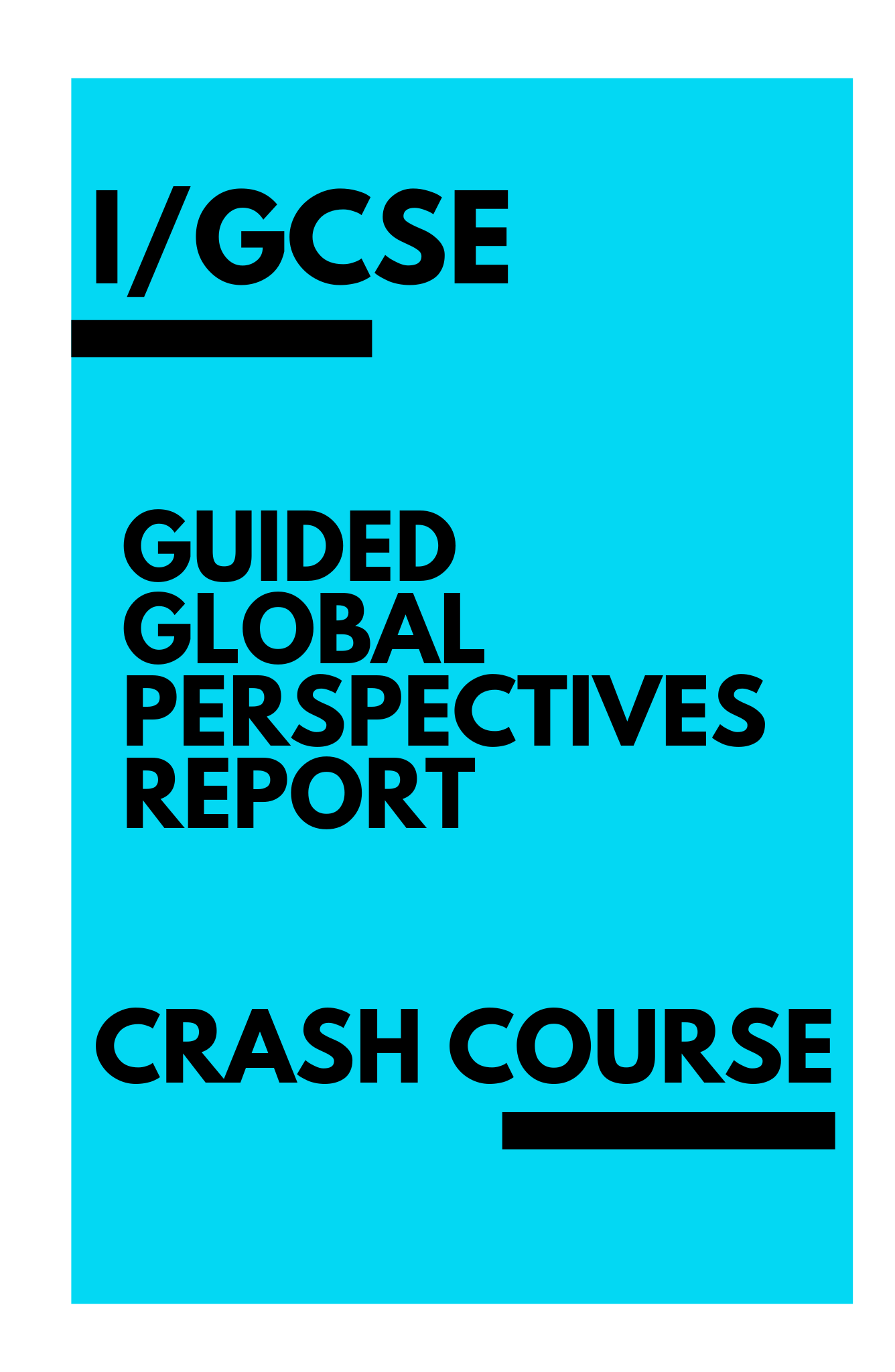I/GCSE Guided Global Perspectives Report - Woog Education
