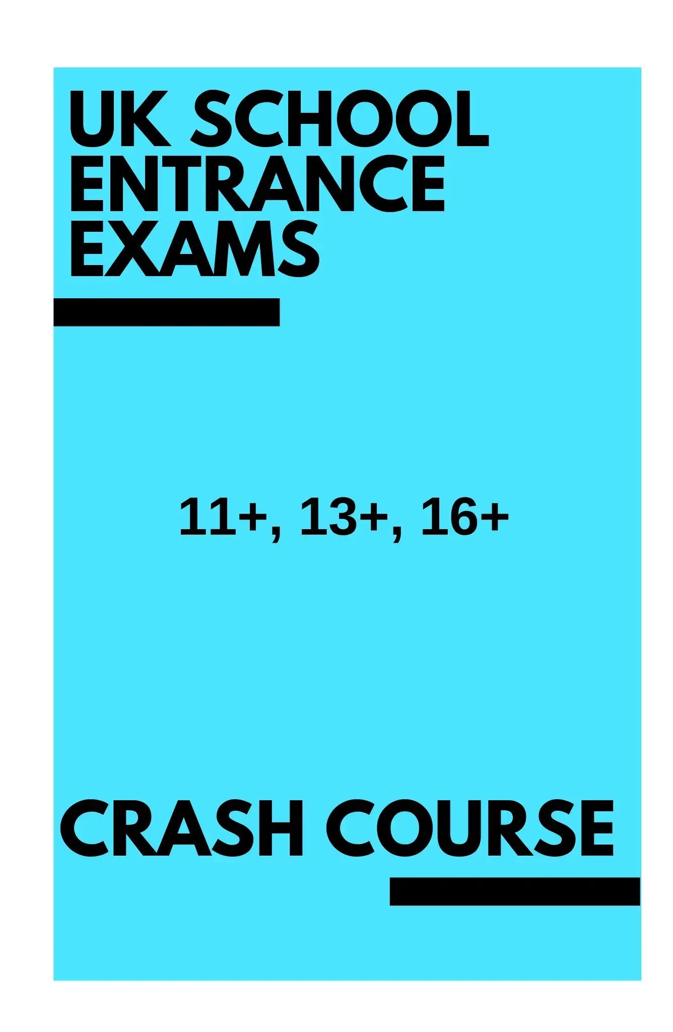 UK School Entrance Crash Course (11+, 13+, 16+) - Woog Education