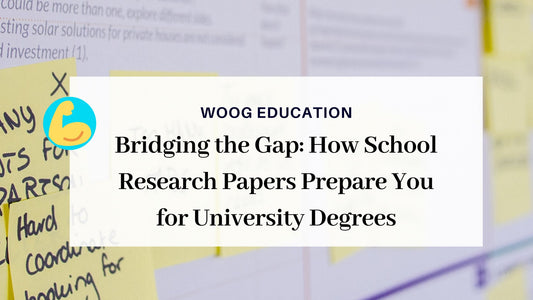 Bridging the Gap: How School Research Papers Prepare You for University Degrees - Woog Education