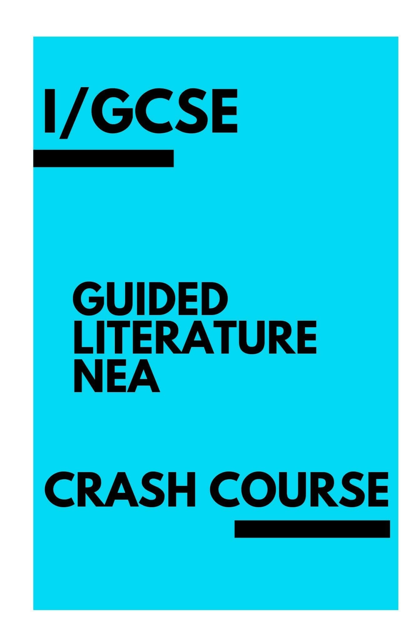 I/GCSE Guided Literature NEA - Woog Education