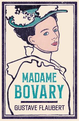 Madame Bovary by Gustave Flaubert - Woog Education