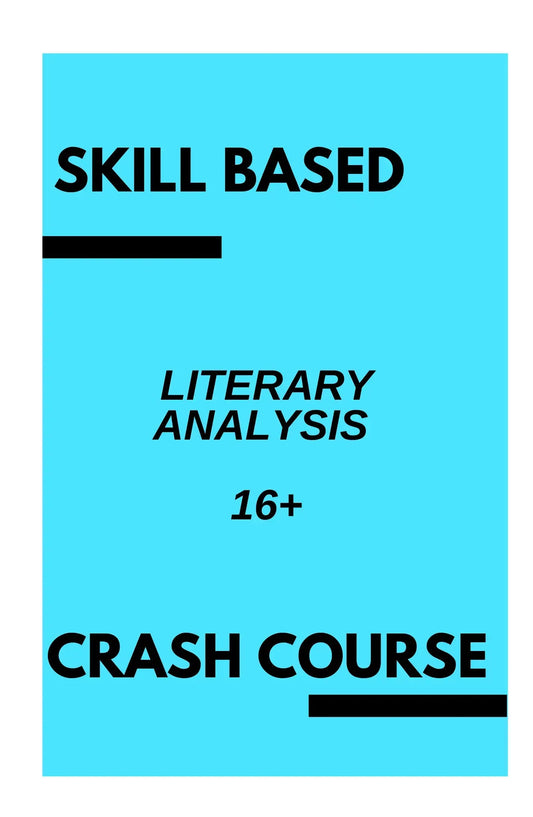 Skills Based Literary Analysis 16+ - Woog Education